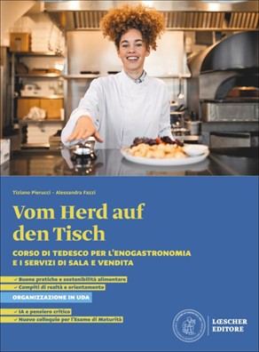 Vom herd auf den tisch corso di tedesco per l'enogastronomia e i servizi di sala e vendita