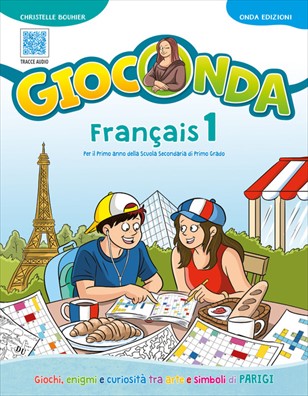 Gioconda. francais. per la scuola media. con audio. vol. 1