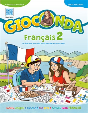Gioconda. francais. per la scuola media. con audio. vol. 2