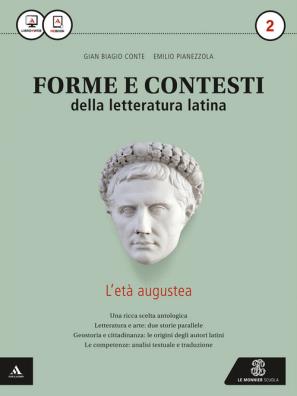 Forme e contesti della letteratura latina età augustea 2