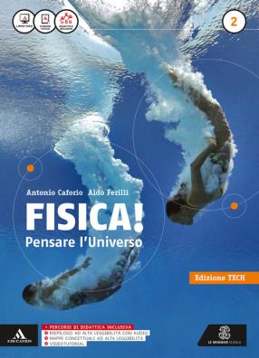 Fisica pensare l universo edizione tech 2
