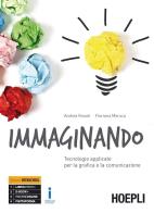 Immaginando tecnologie applicate per la grafica e la comunicazione