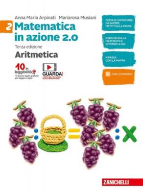 Matematica in azione 2.0 aritmetica + geometria 2