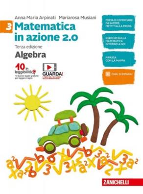 Matematica in azione 2.0 algebra + geometria 3